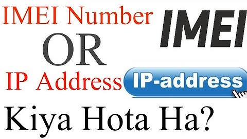 IMEI Number VS IP Address Explained Urdu | IMEI Number Or IP Address Kiya Hota Ha |