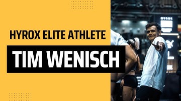 Tim Wenisch: Elite HYROX Athlete Discuss Training, Tips, and Triumphs
