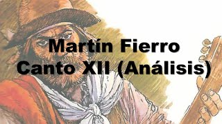 Martín Fierro - Canto 12 - Análisis