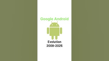Google Android Operating System Evolution 2008-2025 #google#androidevolution#androidphone#android_fp