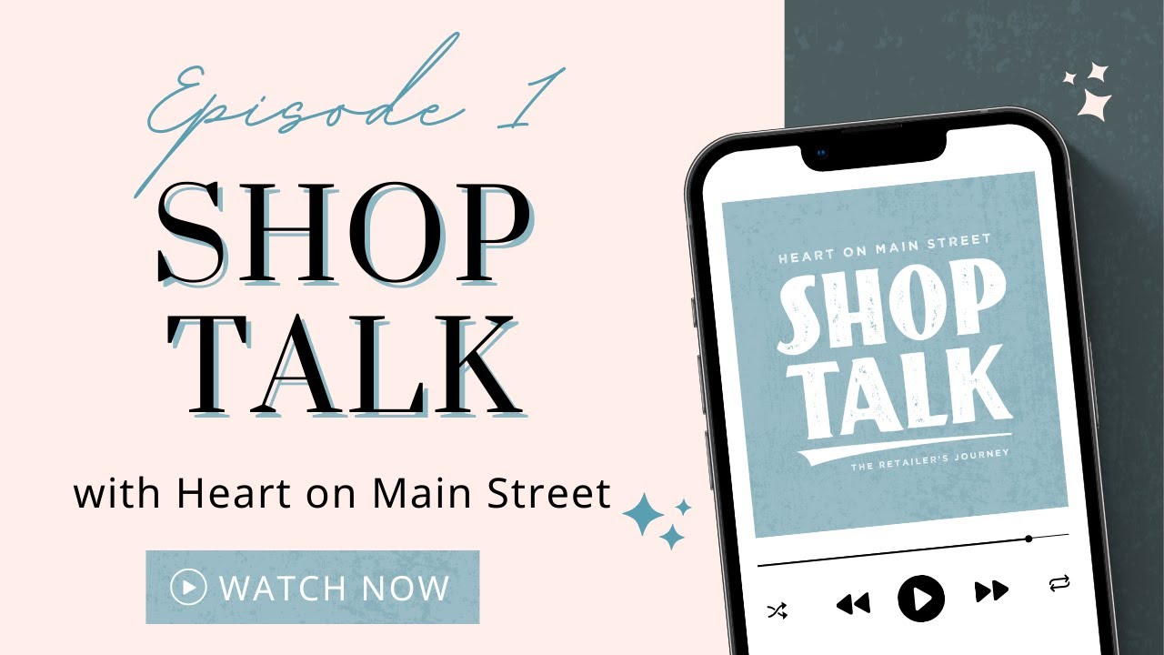Shop Talk Episode 1  Background of a New Retailer