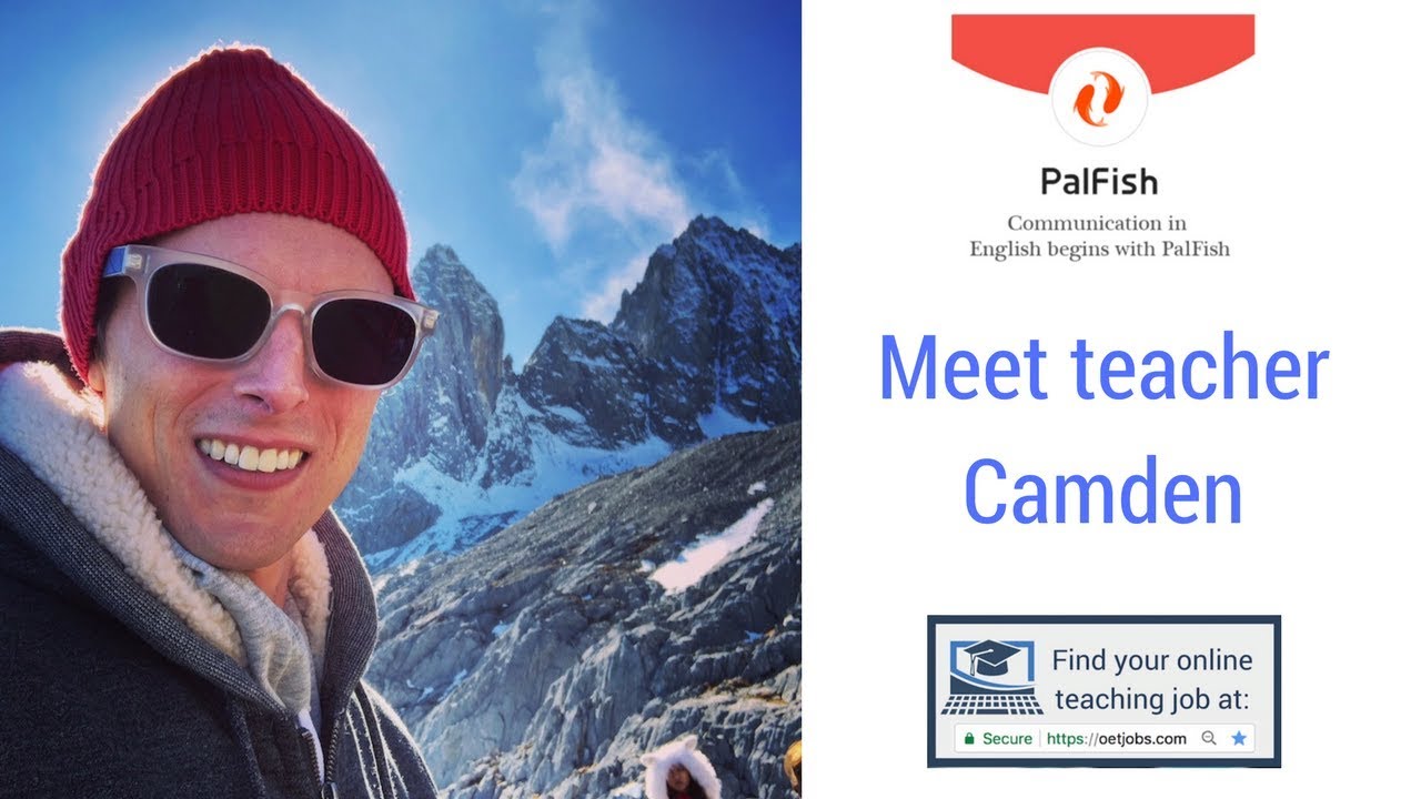 📺 Meet Online ESL Teacher Camden PalFish 📺 - YouTube