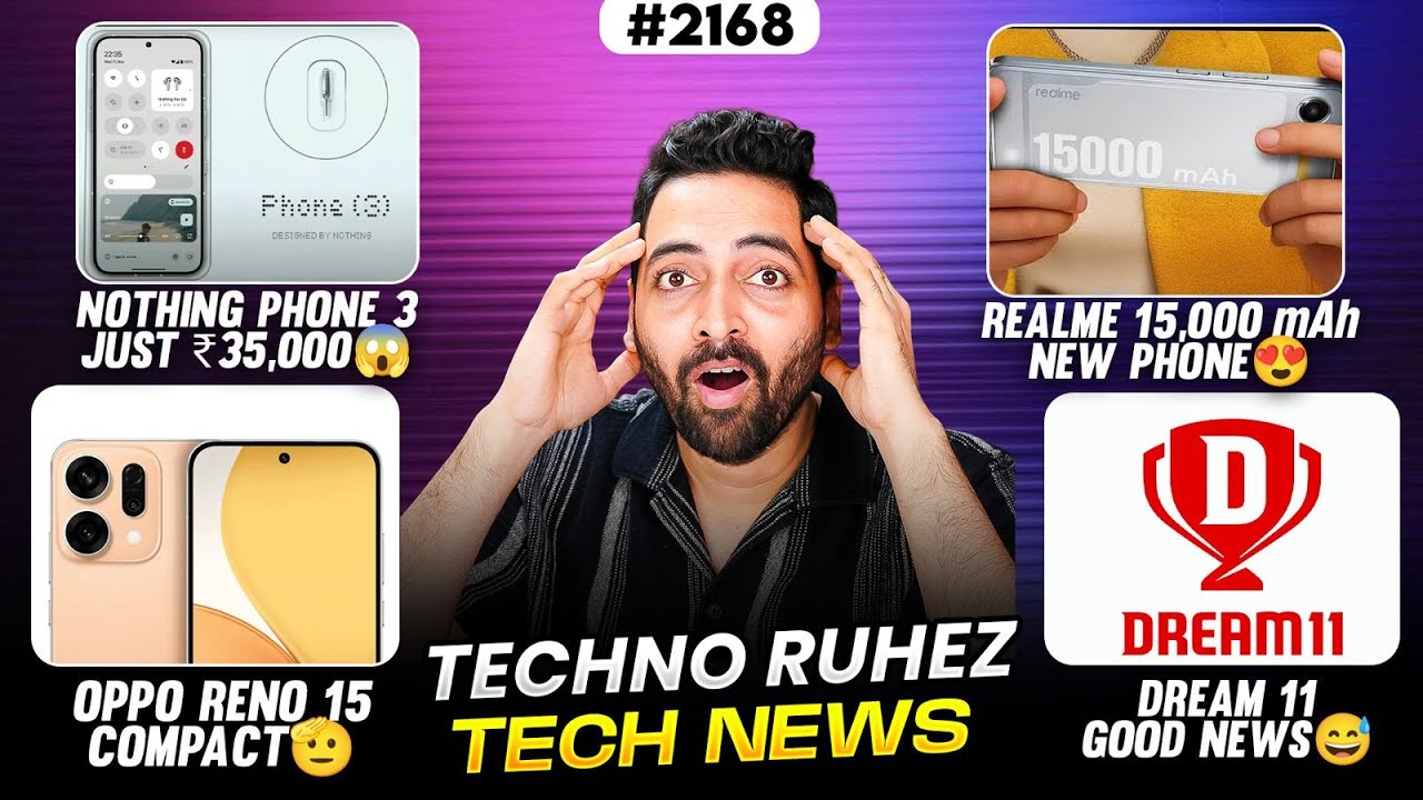 Nothing Phone 3 @₹35,000😱,realme 15,000mAh😍,Tiktok India Returns😭,vivo 8200 Mah😱,Dream 11😅