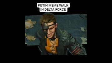 Delta Force recreated the Putin meme walk 😂 #deltaforce #deltaforcemobile #deltaforcegame