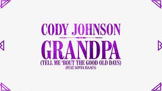 Cody Johnson - Grandpa (Lyric Video)