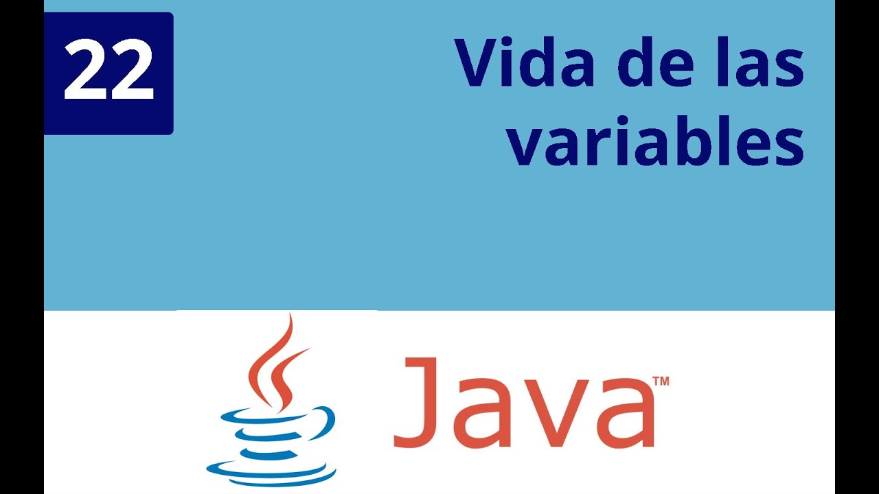 Capítulo 22 - Vida de las variables - YouTube