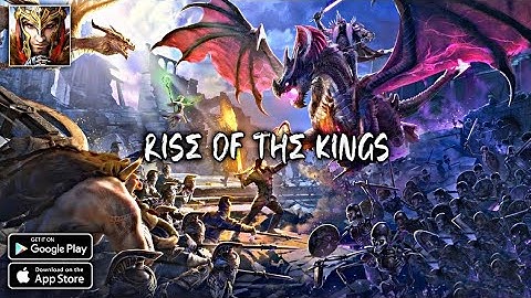 Rise Of The Kings || Android - iOS Gameplay ( HD - 4K )