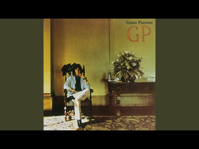 Gram Parsons - We'll Sweep Out The Ashes