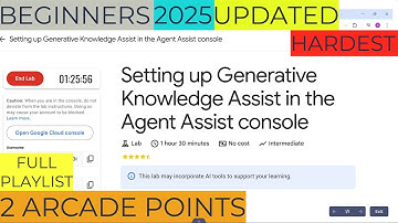 Setting up Generative Knowledge Assist in the Agent Assist console | #SCBL070 | #qwiklabs | #arcade