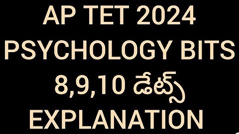 AP TET 2024/PSYCHOLOGY BITS/8,9,10dates/explanation in urdu/#trending video