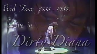 Dirty Diana - Michael Jackson BAD Tour 'Live Mix 1988 - 1989' The best entertainer
