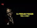 DJ PREMAN PENSIUN FULL BASS VERSI ANGKLUNG-_DJ TERBARU 2020