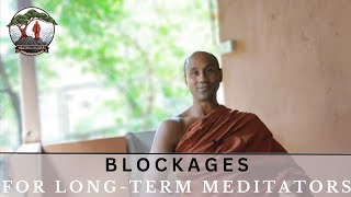 Blockages for Long-Term Meditators | Discussion