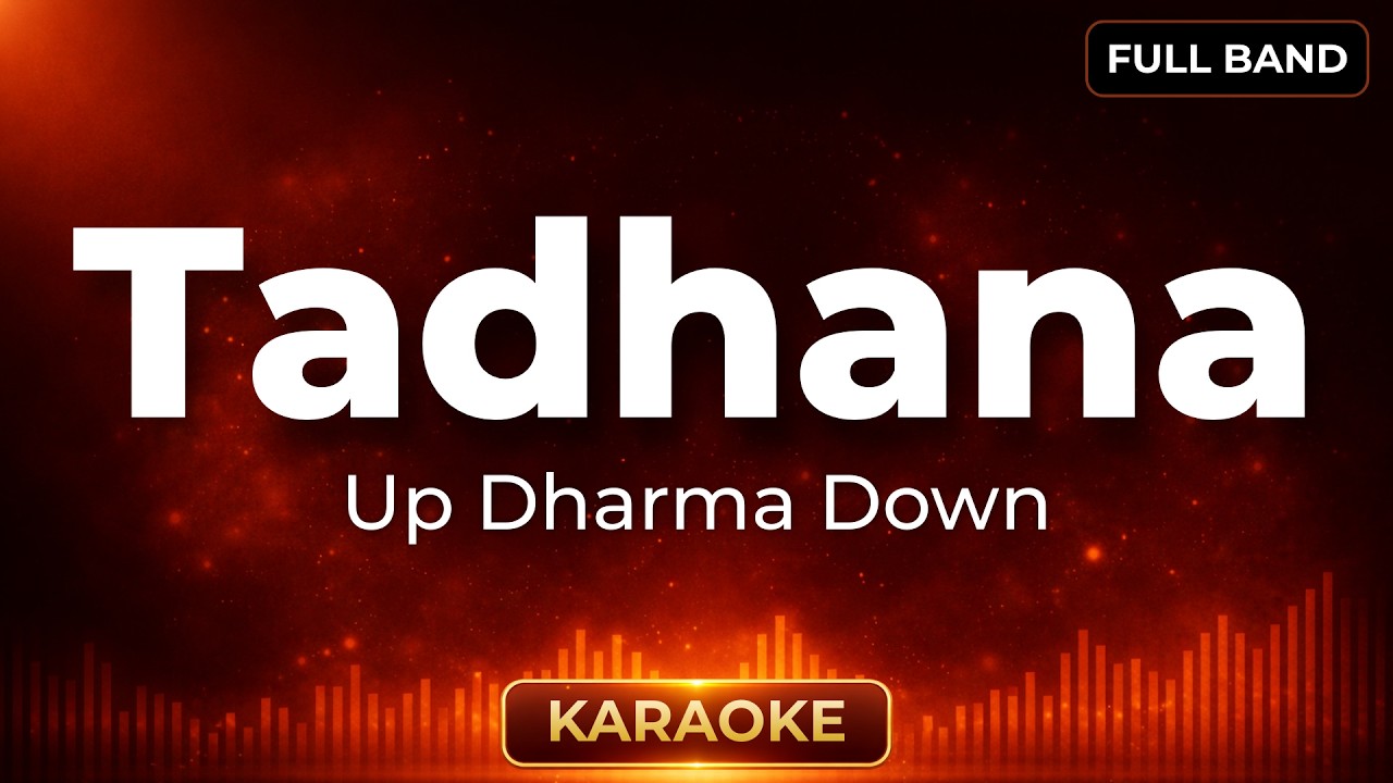 Tadhana - Up Dharma Down | Karaoke Version | Full Band
