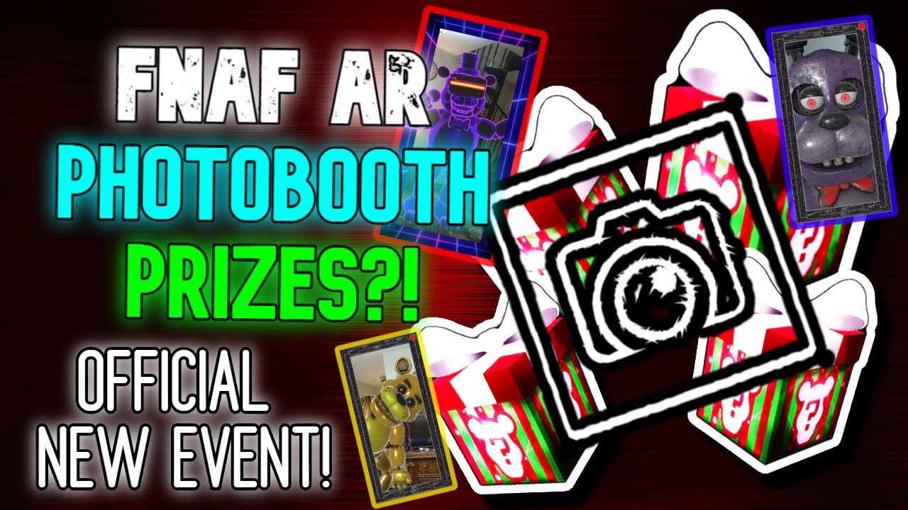 PHOTOBOOTH PRIZES?! OFFICIAL FNAF AR CHALLENGE!! | FNaF AR News - YouTube