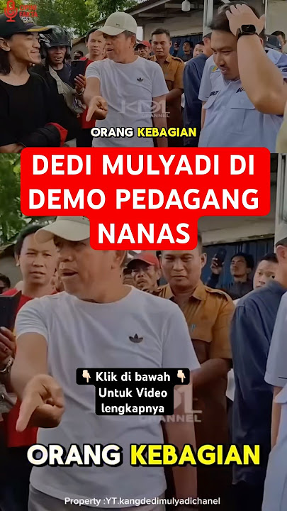 VIRAL‼️ DEDI MULYADI DI DEMO PEDAGANG NANAS DI JALAN CAGAK SUBANG