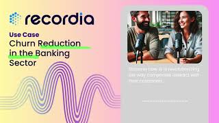 Churn Reduction in the Banking Sector - Recordia Podcast