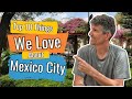 Is mexico city the best place to move  to  2023   top 10 things we love about mexico city