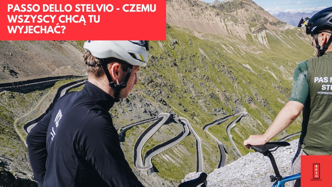 Włoska Robota - Passo dello Stelvio, czyli czemu wszyscy chcą tu jeździć?