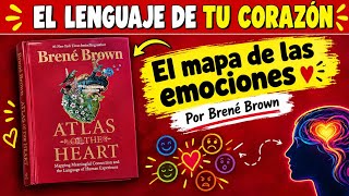 El mapa de las emociones. Por Brené Brown | {resumen}