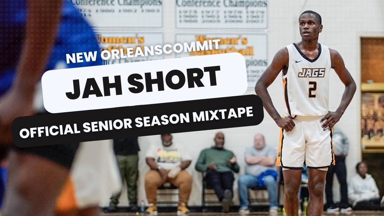 NEW ORLEANS SIGNEE JAH SHORT OFFICIAL SENIOR SZN MIXTAPE! 3x STATE CHAMPION FROM FARMVILLE CENTRAL!