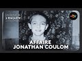 L&rsquo;Affaire Jonathan Coulom : la fin du mystère, 17 ans après – Au bout de l&rsquo;enquête