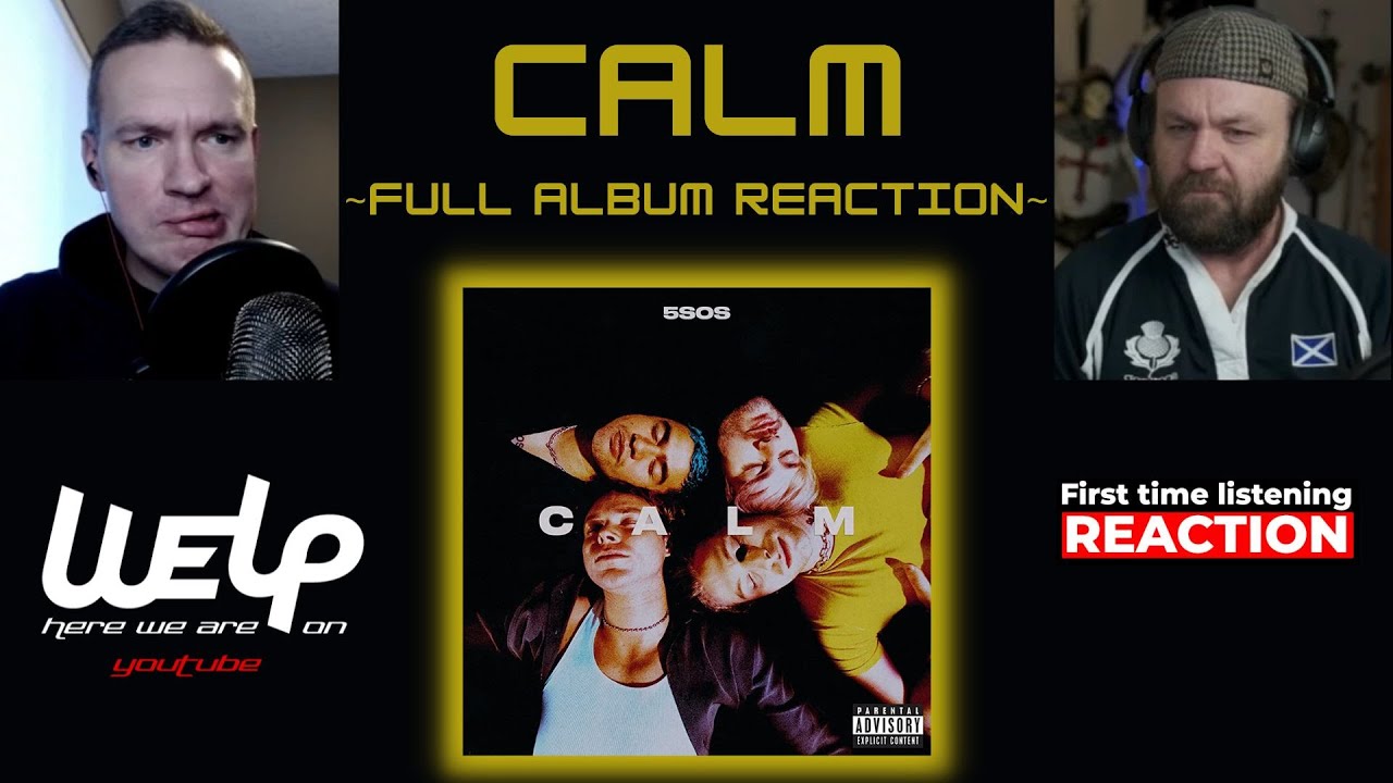 5 Seconds of Summer - CALM (full album) | REACTION/REVIEW