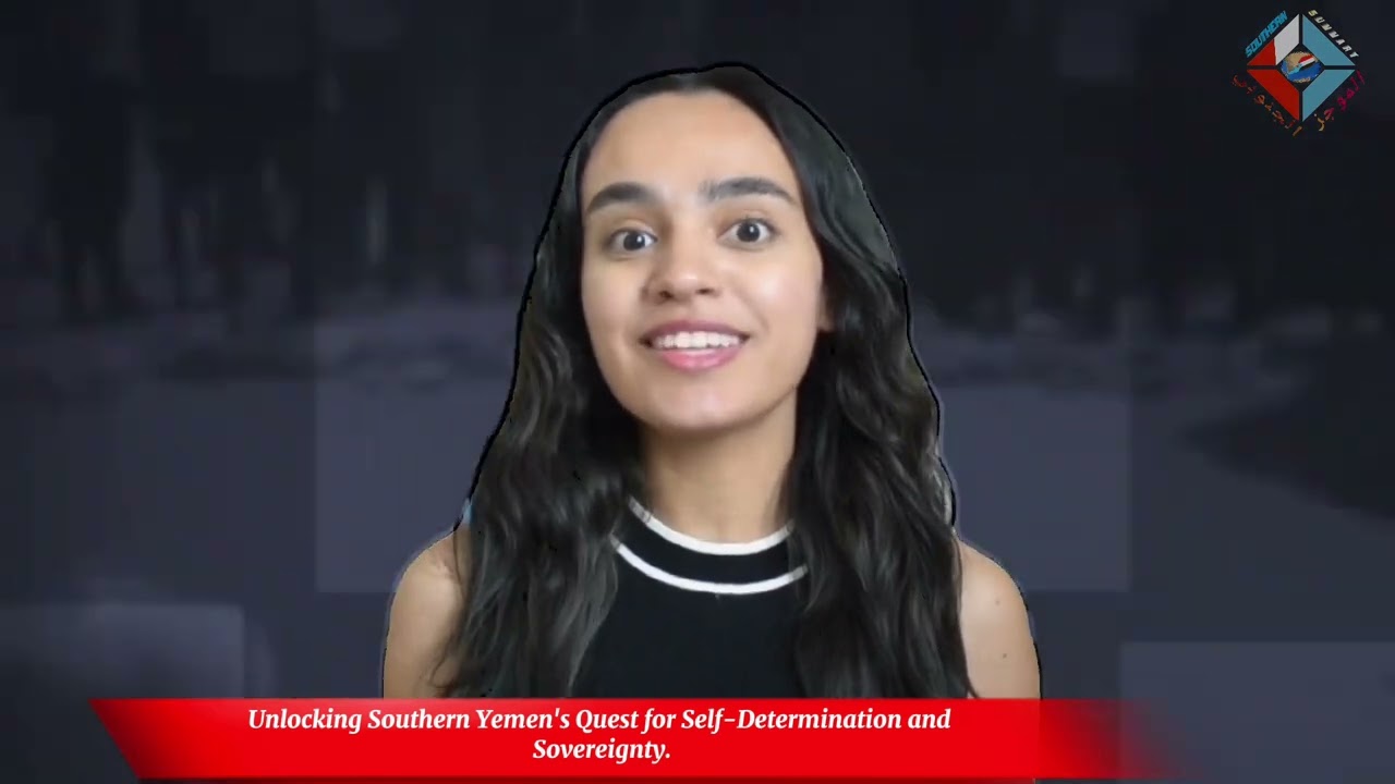 Unlocking Southern Yemen's Quest for Self-Determination and Sovereignty.
