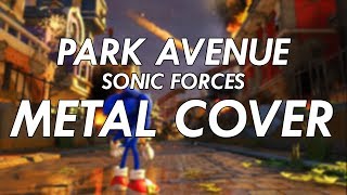 Sonic Forces Park Avenue Theme Metal Cover chords