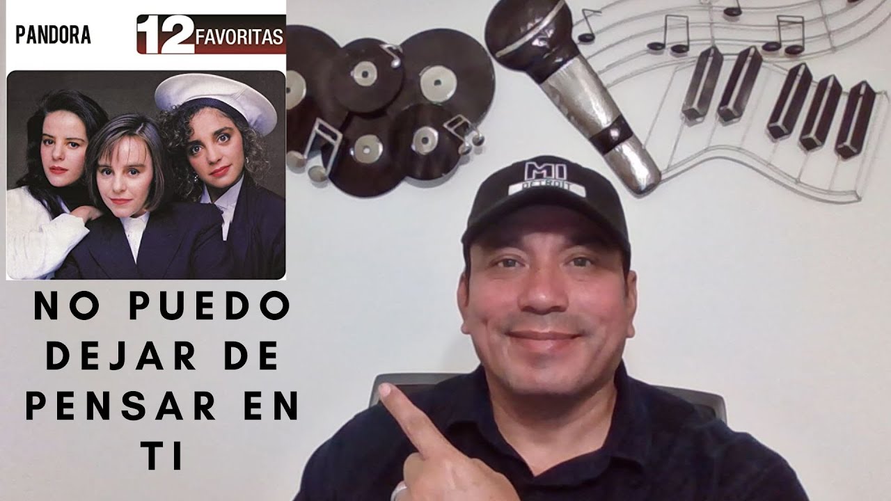 PandOra No Puedo Dejar De Pensar En Ti reaccion / reaction - YouTube
