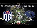 OG vs EG - 1 - Dia 3 Main event - The International 2018 - Viciuslab