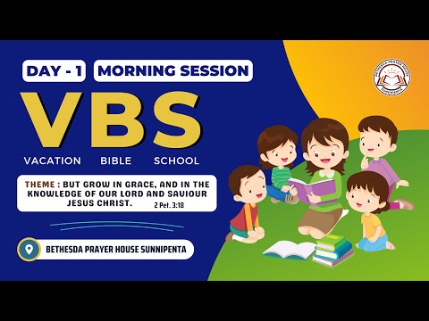 Vacation Bible School | Day - 1 | Morning Session (Part - 2) | Bethesda Prayer House Sunnipenta