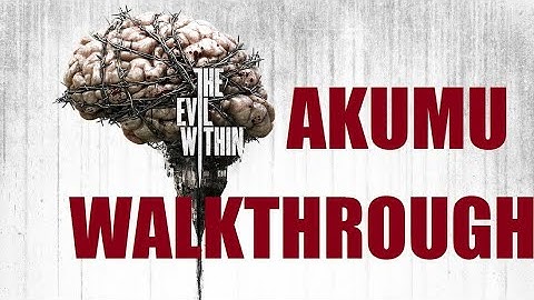 Psycho Break/The Evil Within AKumu guide part 35