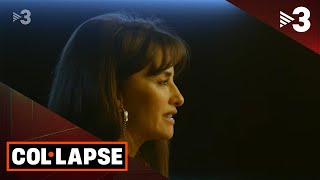 Penélope Cruz: 'M'han dit moltes vegades que soc intensa'  Col·lapse