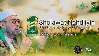 Sholawat Nahdliyin - Majelis AZ-ZAHIR | Sepesial 1 Abad Nahdlatul Ulama