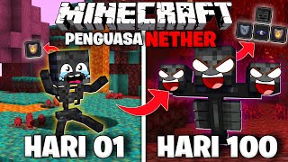 100 Hari Minecraft Tapi Aku Jadi Penguasa Nether Wither