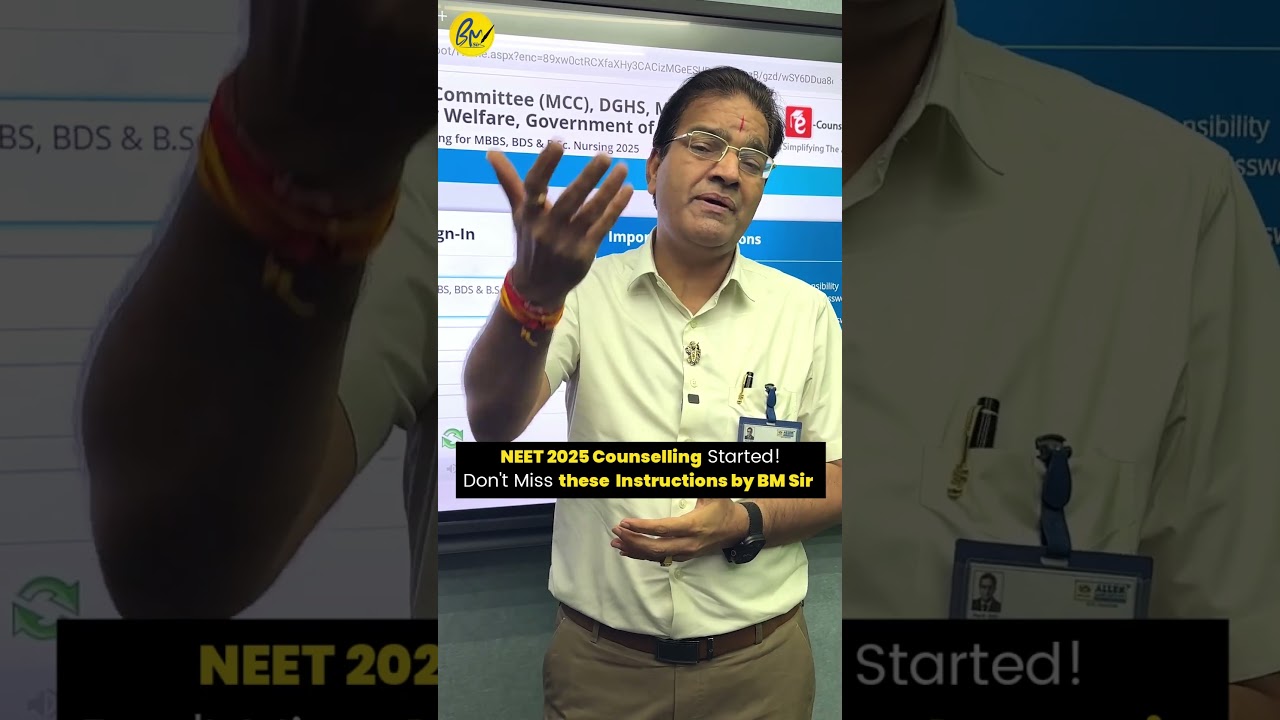 NEET 2025 Counselling | Don't Miss these Important Instructions by BM Sir 