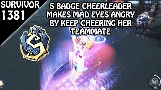 Most Annoying S badge Cheerleader gameplay - Survivor Rank #1381 (Identity v)