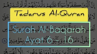 (Page 3) Tadarus Al-Quran || Surah Al-Baqarah || Ayat 6 - 16 || Bacaan Perlahan Lengkap Terjemahan