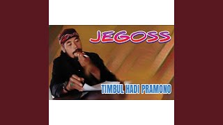 Video thumbnail of "Timbul Hadi Pramono - Jegoss"