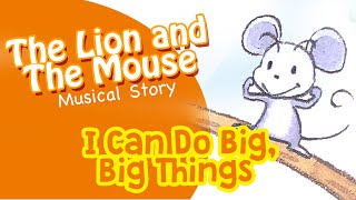 Reading Star | Lion and the mouse | I can Do Big, Big Things