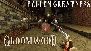 Gloomwood - Fallen Greatness