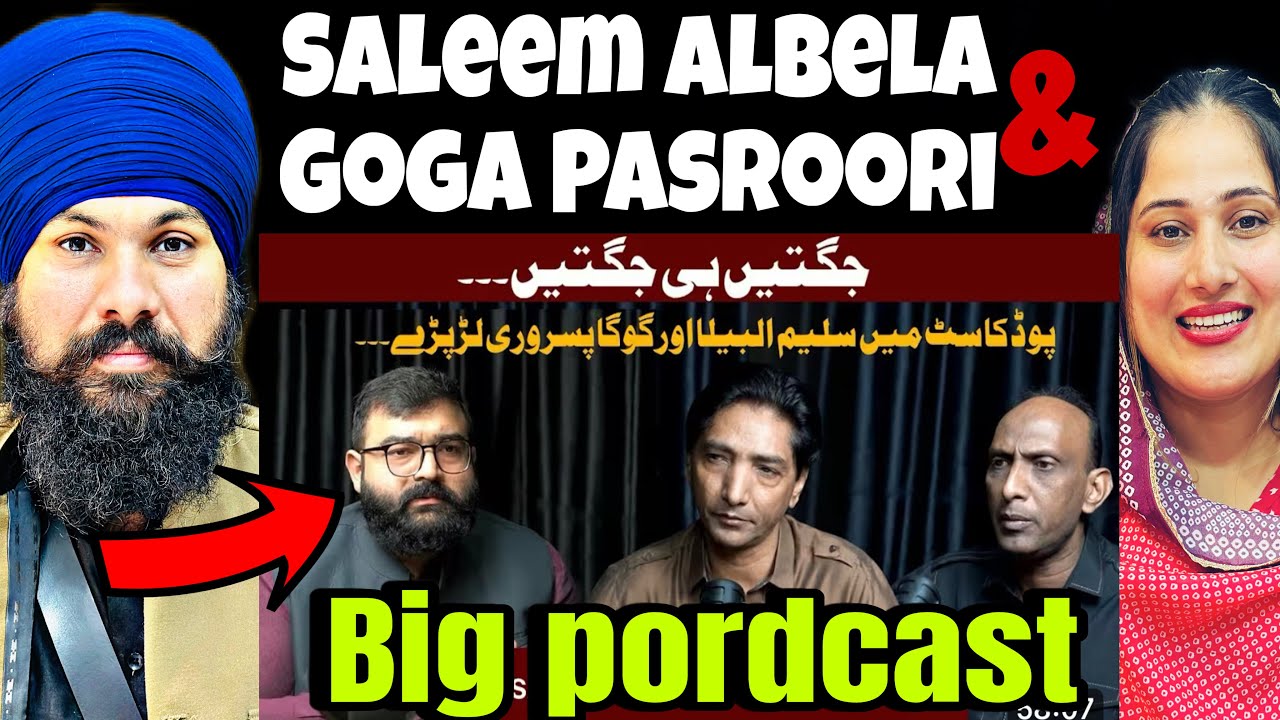 Saleem albela and Goga pasroori pordcast reaction video | albela tv new ...