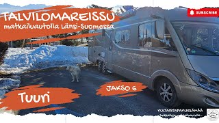 Talvilomareissu matkailuautolla Länsi-Suomessa jakso 6 - Tuuri