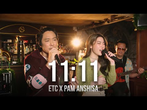 ETC. ชวนมาแจม "11:11" | Pam Anshisa
