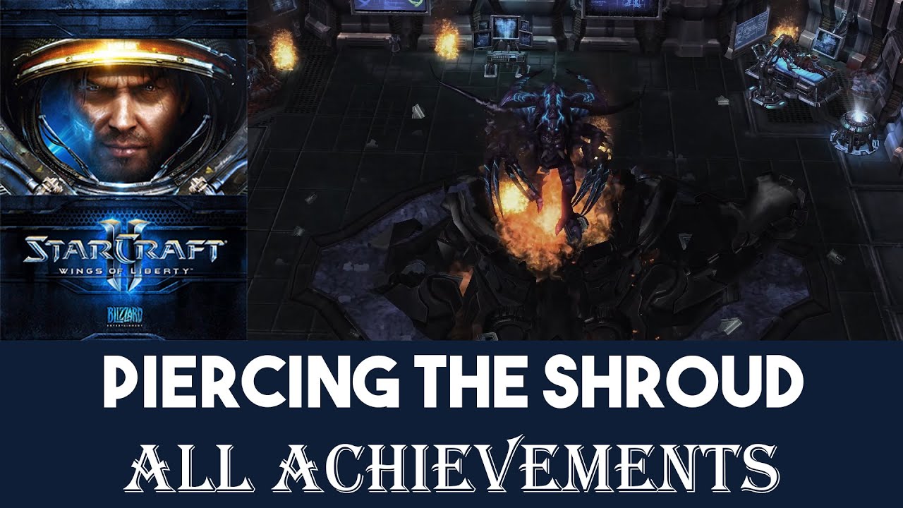 PIERCING THE SHROUD Brutal ALL ACHIEVEMENTS Starcraft II YouTube