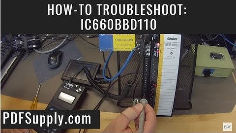 How-To Troubleshoot: IC660BBD110  (GE Fanuc PLC)