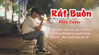 Hoài Lâm | Rất Buồn | St : Nguyễn Minh Cường | Hiệp Cover - XÓM âm nhạc