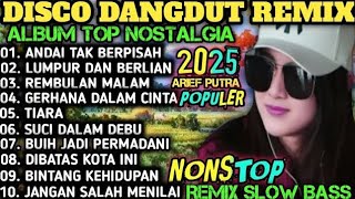 Download Lagu ALBUM REMIX DANGDUT POP NOSTALGIA 2025 ❗❗SPESIAL LAGU KENANGAN TERPOPULER MP3