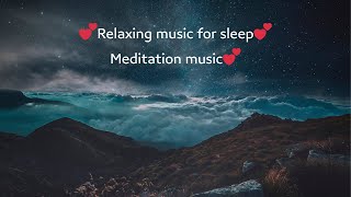 💕Relaxing music for sleep 💕 Meditation music💕 #relaxingmusic #meditationmusic #sleepmusic #calmmusic